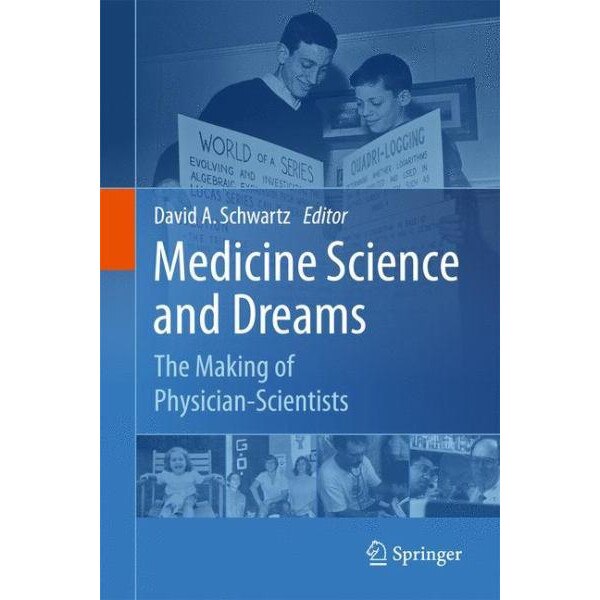 Medicine Science and Dreams de David A. Schwartz