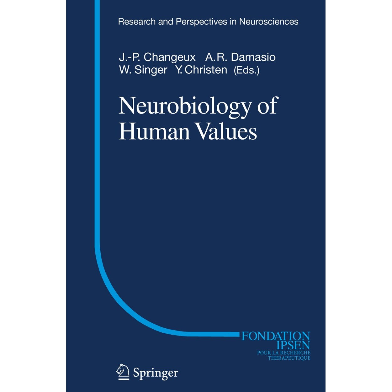 Neurobiology of Human Values de Jean-Pierre P. Changeux