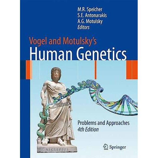 Vogel and Motulsky's Human Genetics de Michael Speicher