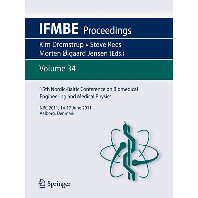 15th Nordic-Baltic Conference on Biomedical Engineering and Medical Physics de Kim Dremstrup