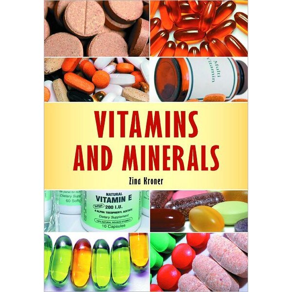 Vitamins and Minerals de Zina Kroner