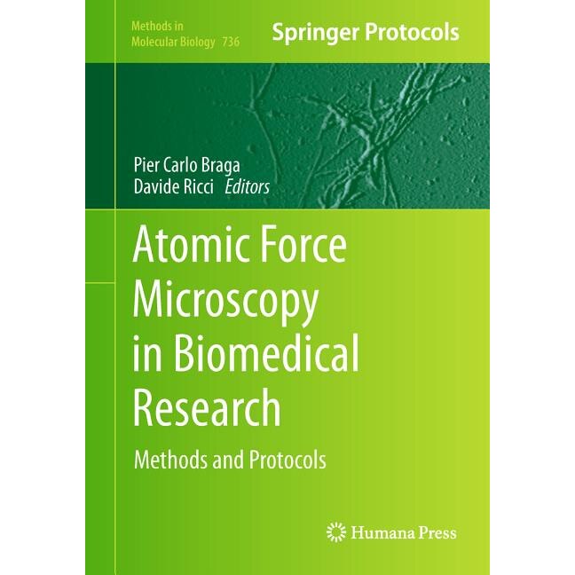 Atomic Force Microscopy in Biomedical Research de Pier Carlo Braga