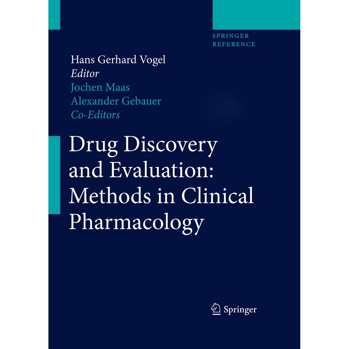 Drug Discovery and Evaluation: Methods in Clinical Pharmacology de H. Gerhard Vogel