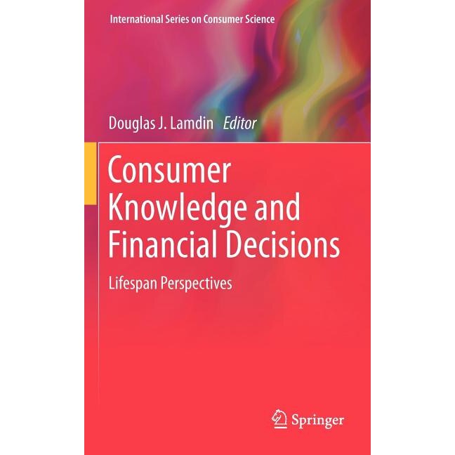 Consumer Knowledge and Financial Decisions de Douglas J. Lamdin
