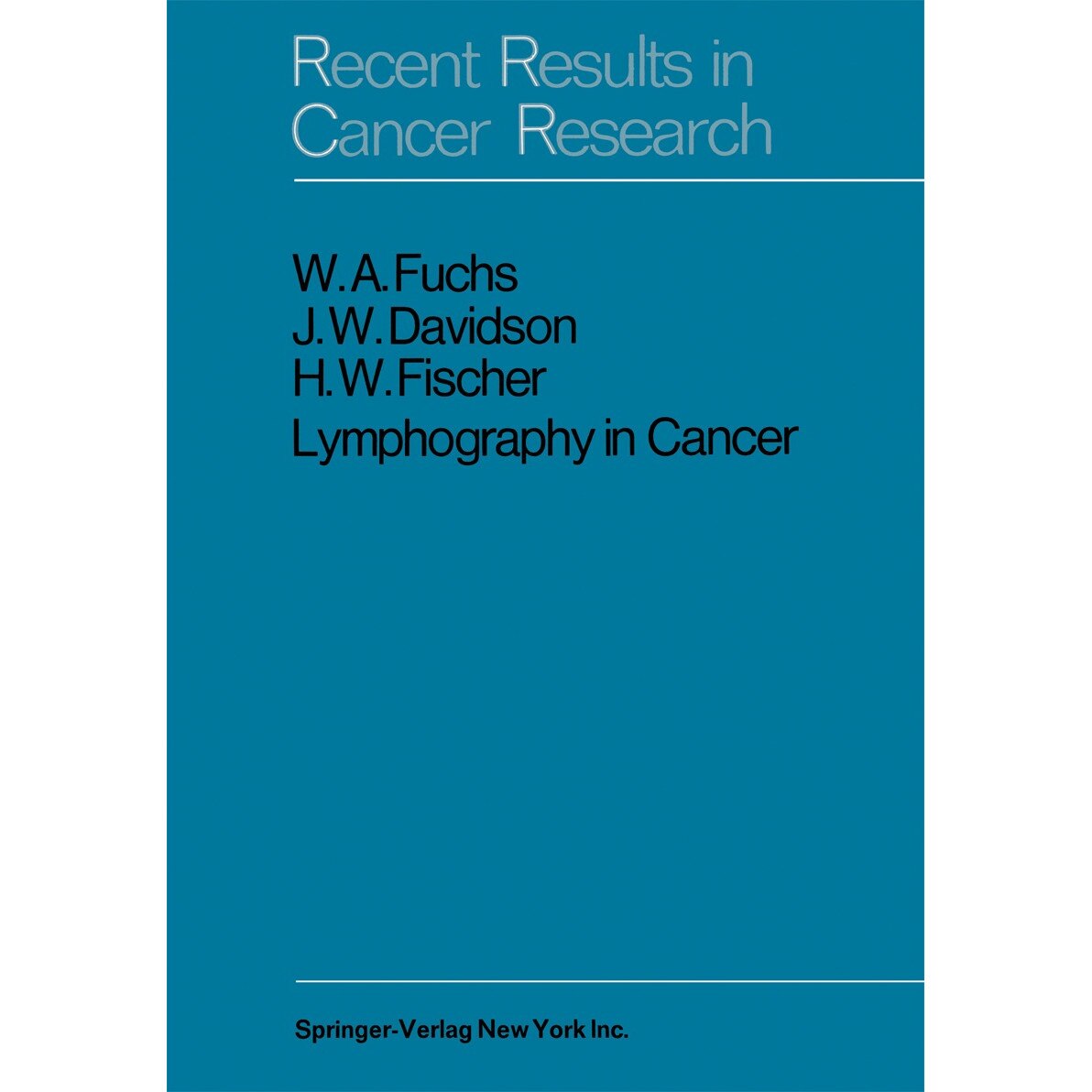 Lymphography in Cancer de W.A. Fuchs