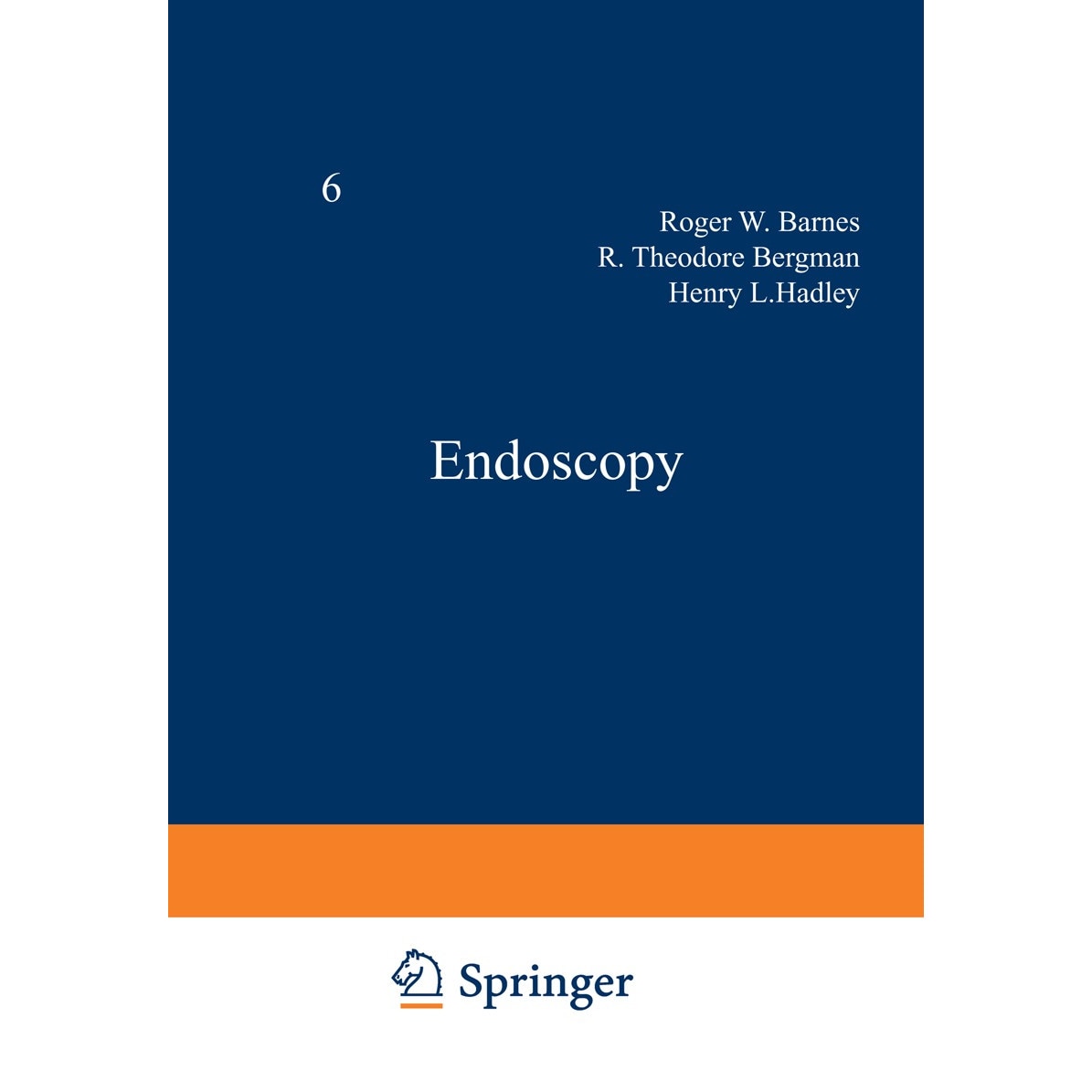 Endoscopy de Roger W. Barnes