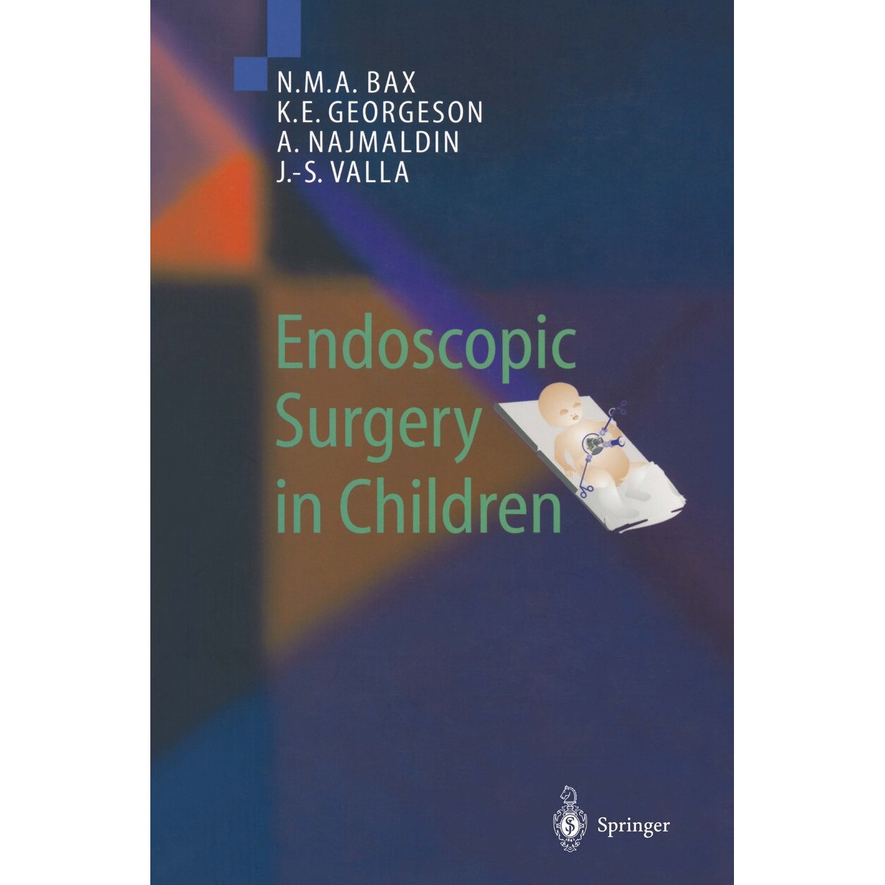 Endoscopic Surgery in Children de N.M.A. Bax