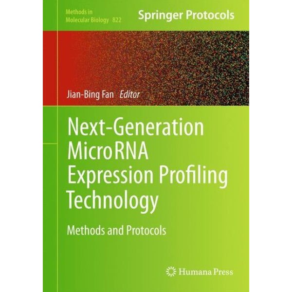 Next-Generation MicroRNA Expression Profiling Technology de Jian-Bing Fan