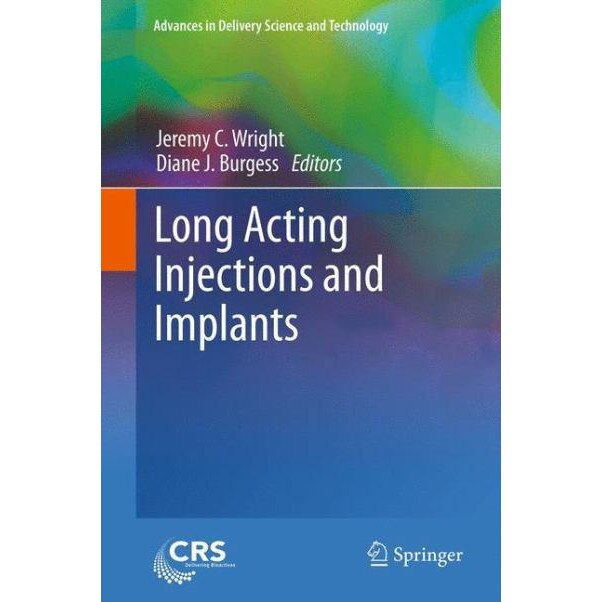 Long Acting Injections and Implants de Jeremy C. Wright [Hardback]