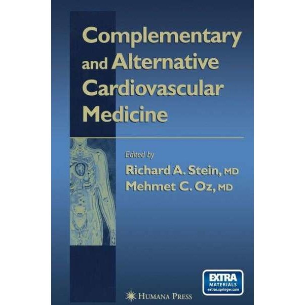 Complementary and Alternative Cardiovascular Medicine de Richard A. Stein [Paperback]