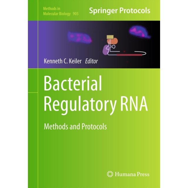 Bacterial Regulatory RNA de Kenneth C. Keiler
