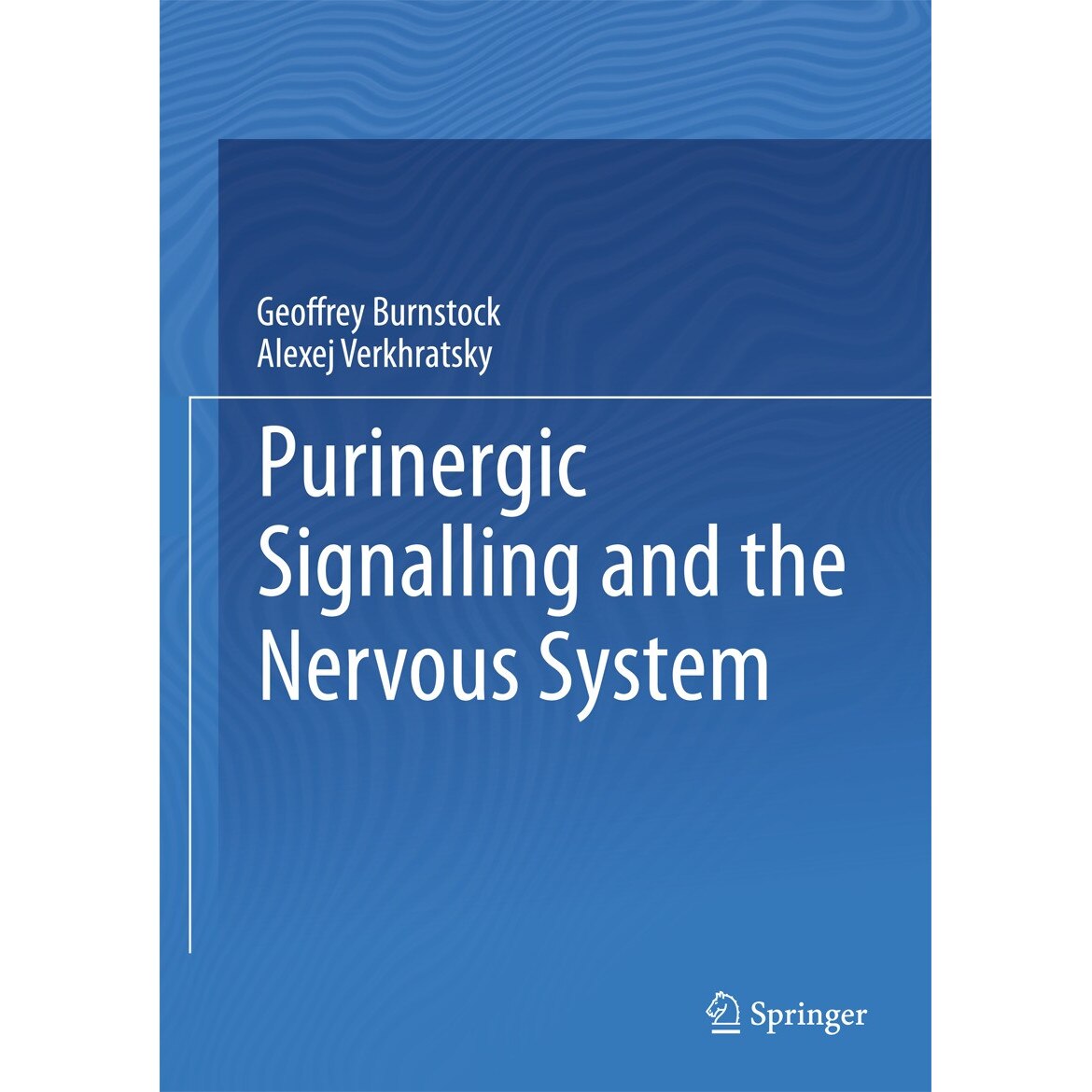 Purinergic Signalling and the Nervous System de Geoffrey Burnstock