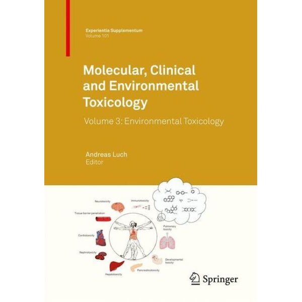 Molecular, Clinical and Environmental Toxicology de Andreas Luch