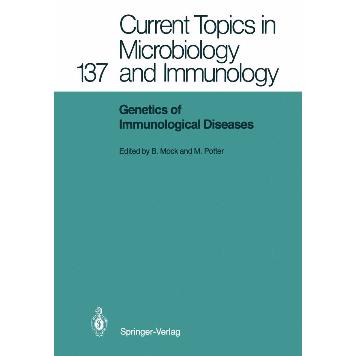 Genetics of Immunological Diseases de Beverly Mock