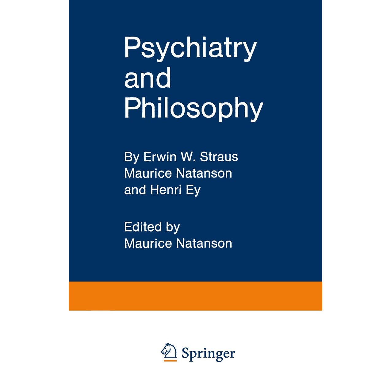 Psychiatry and Philosophy de Erwin W. Straus