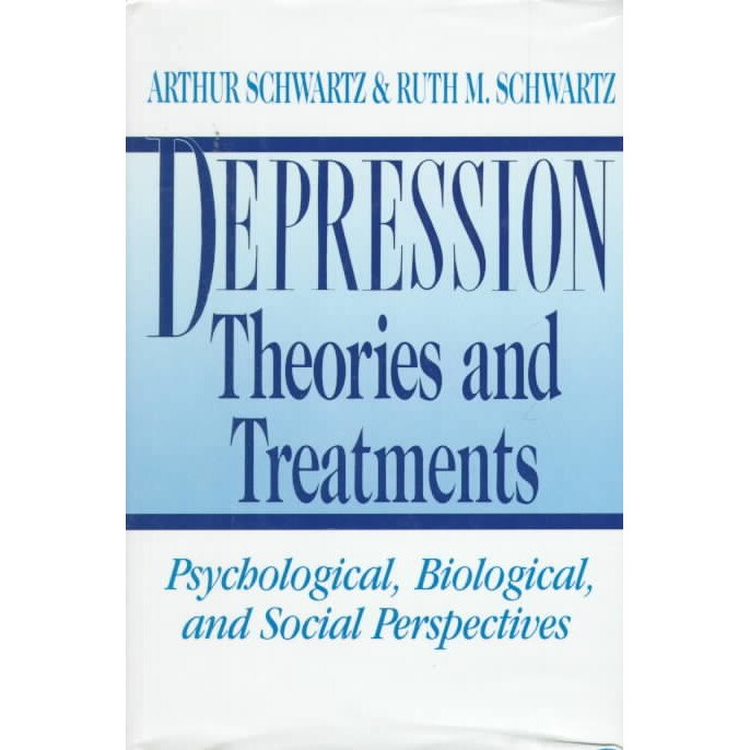 Depression /-/ Theories & Treatments /-/ Psychological Biological, & Social Perspectives de Arthur Schwartz