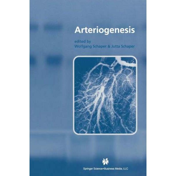 Arteriogenesis de Wolfgang Schaper