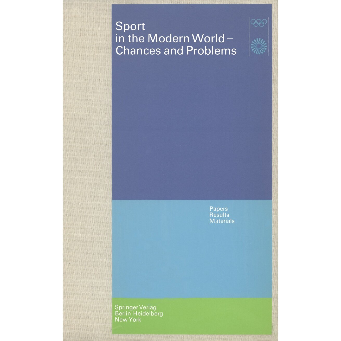 Sport in the Modern World — Chances and Problems de O. Grupe