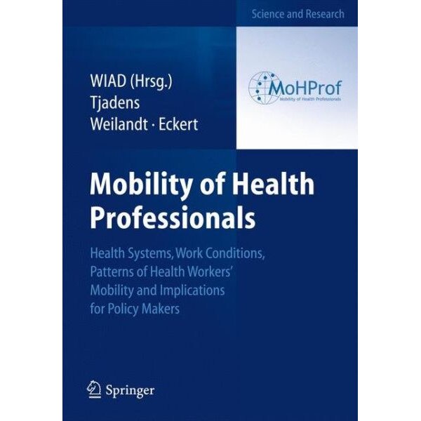 Mobility of Health Professionals de Frits Tjadens
