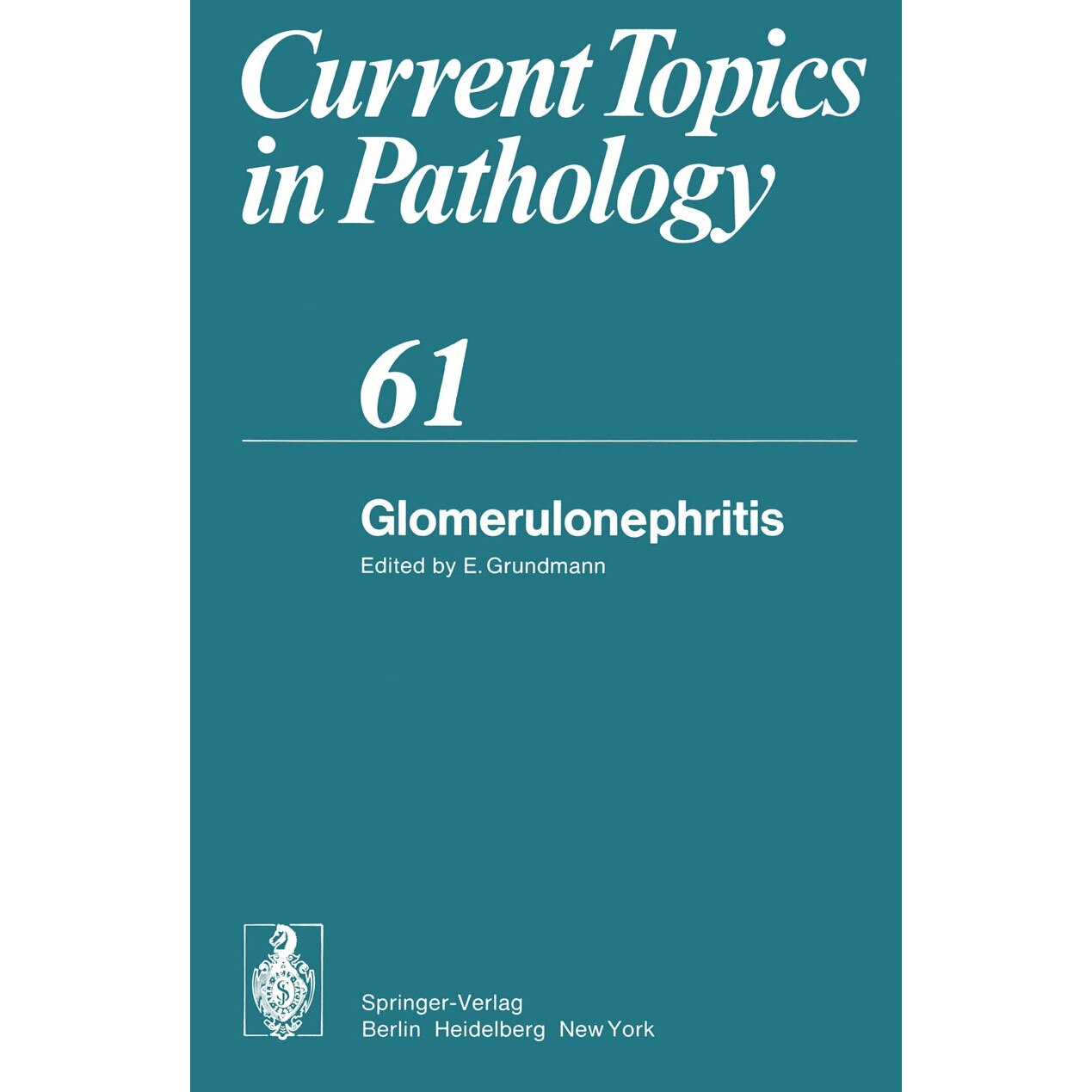Glomerulonephritis de E. Grundmann