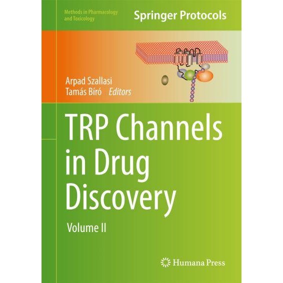 TRP Channels in Drug Discovery de Arpad Szallasi