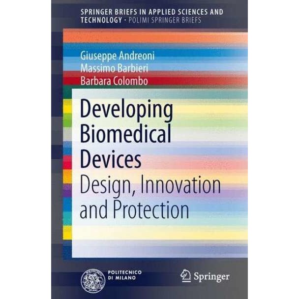 Developing Biomedical Devices de Giuseppe Andreoni