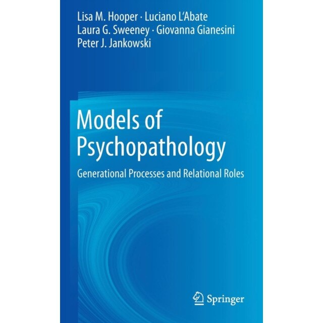 Models of Psychopathology de Lisa M. Hooper
