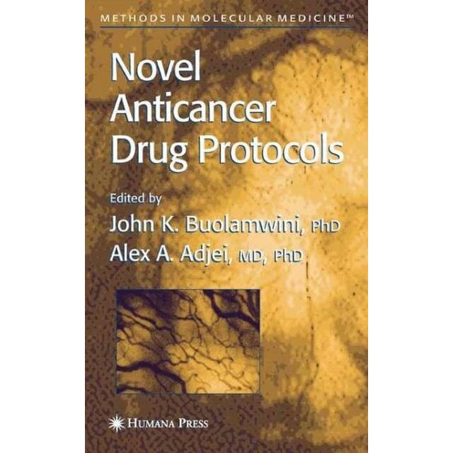 Novel Anticancer Drug Protocols de John K. Buolamwini