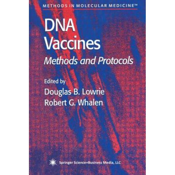 DNA Vaccines de Douglas B. Lowrie