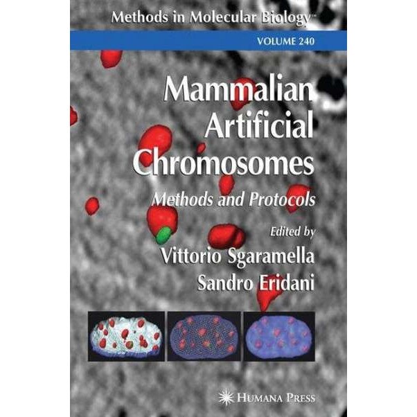 Mammalian Artificial Chromosomes de Vittorio Sgaramella