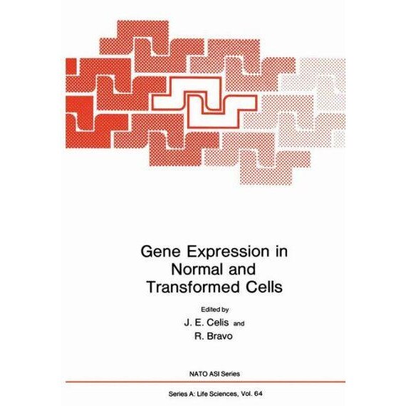 Gene Expression in Normal and Transformed Cells de J. E. Celis