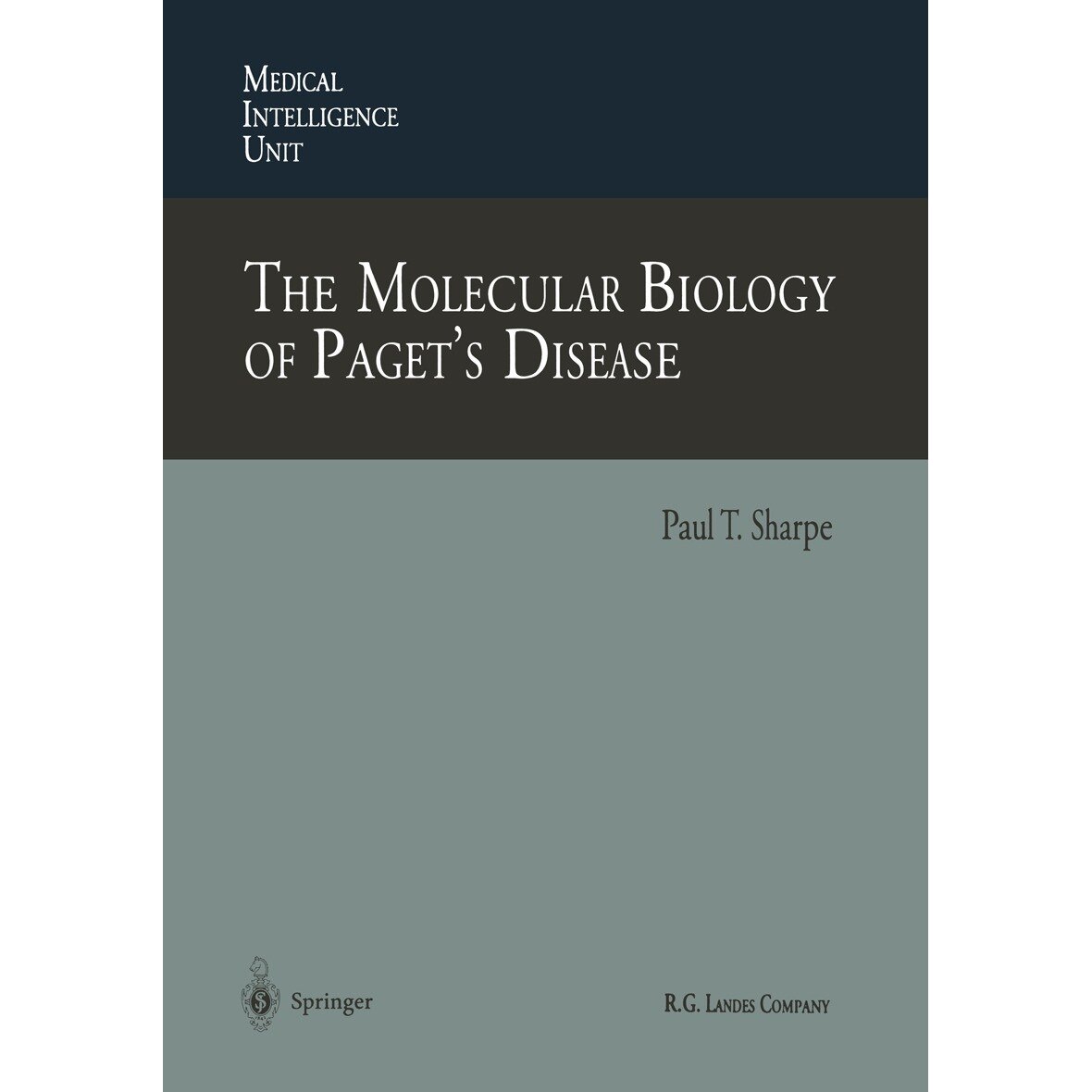 The Molecular Biology of Paget’s Disease de Paul T. Sharpe