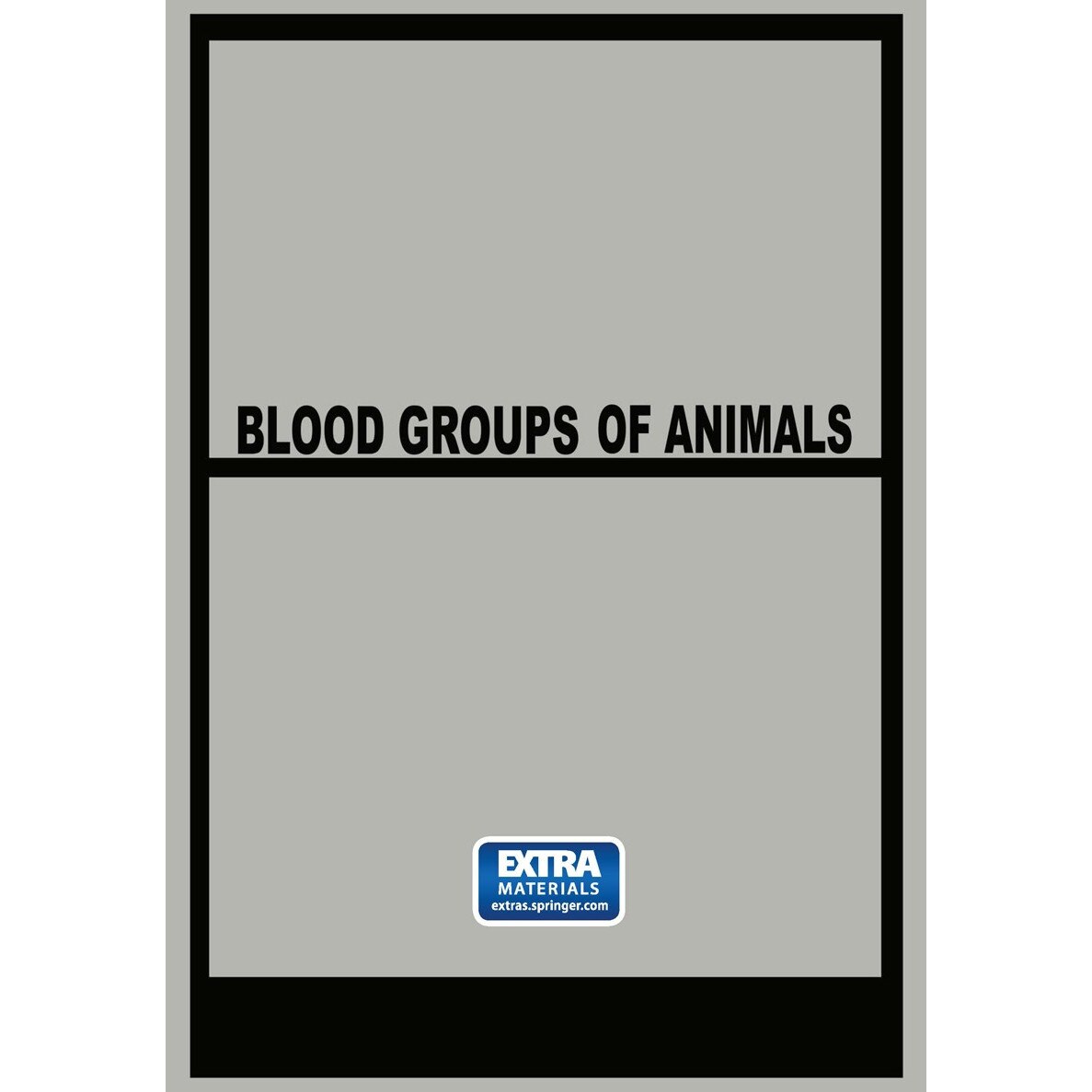 Blood Groups of Animals de J. Matousek