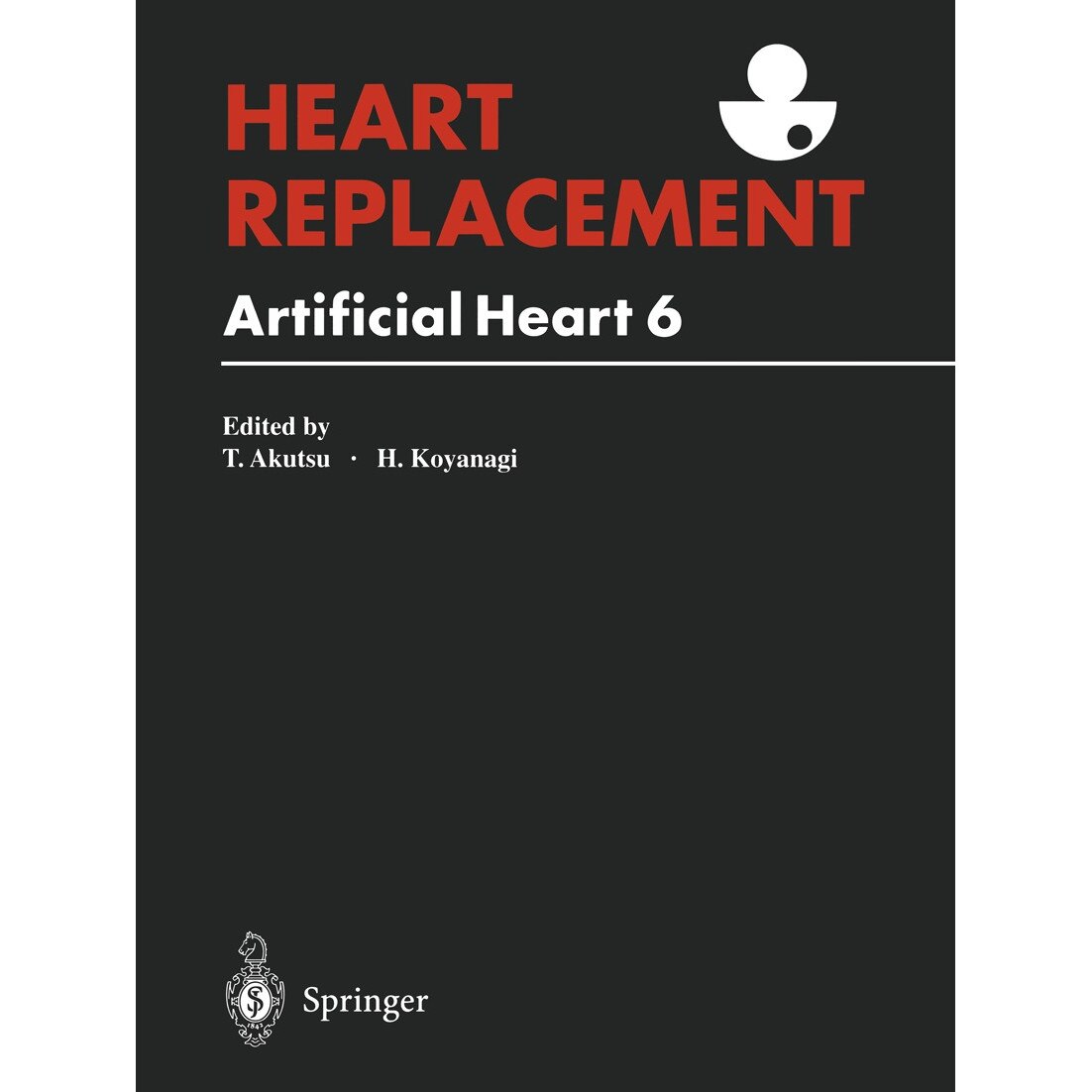 Heart Replacement de Tetsuzo Akutsu
