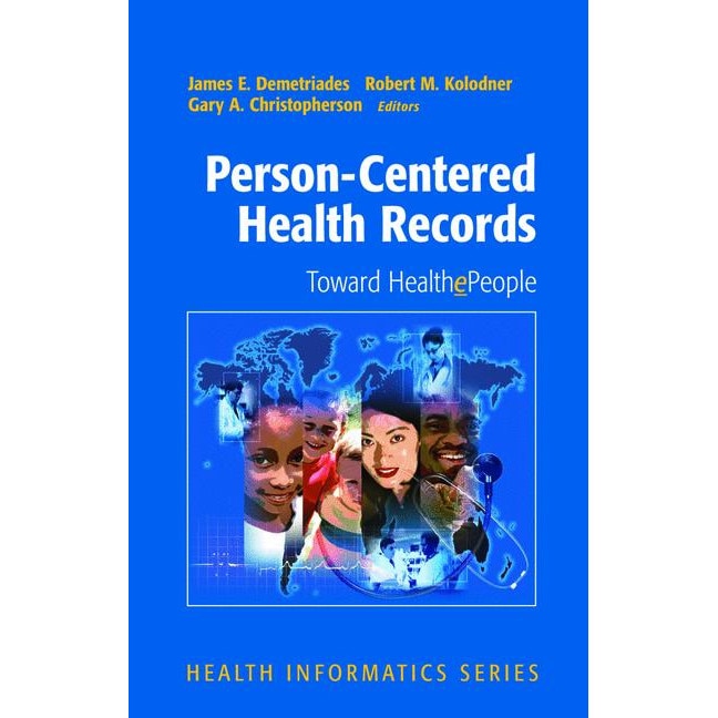 Person-Centered Health Records de Janet M. Corrigan
