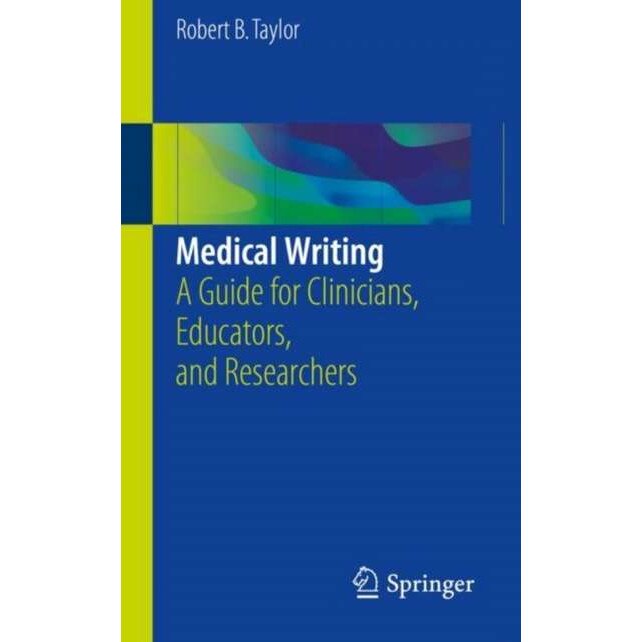 Medical Writing de Robert B. Taylor