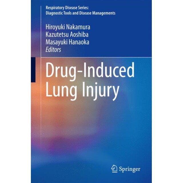 Drug-Induced Lung Injury de Masayuki Hanaoka