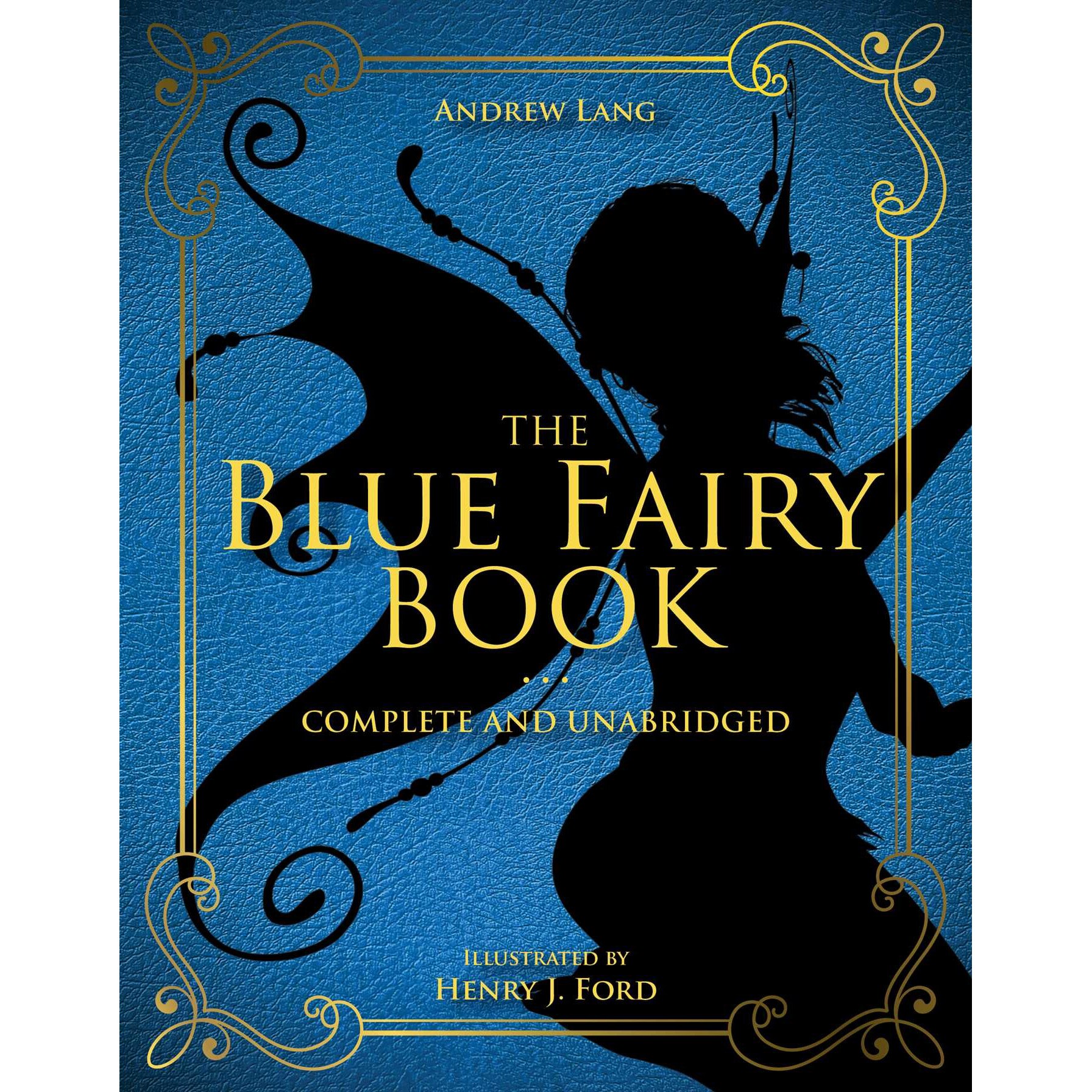 The Blue Fairy Book de Andrew Lang [Hardback]