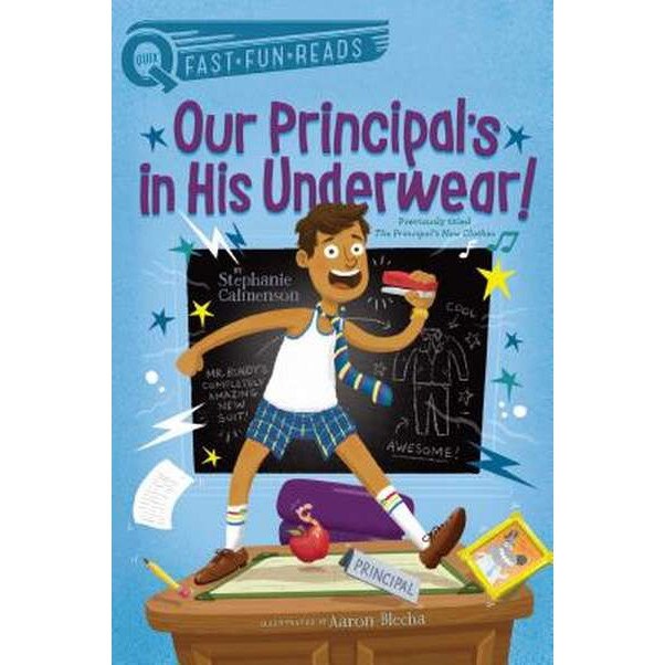 Our Principal's in His Underwear! de Stephanie Calmenson [Hardback]