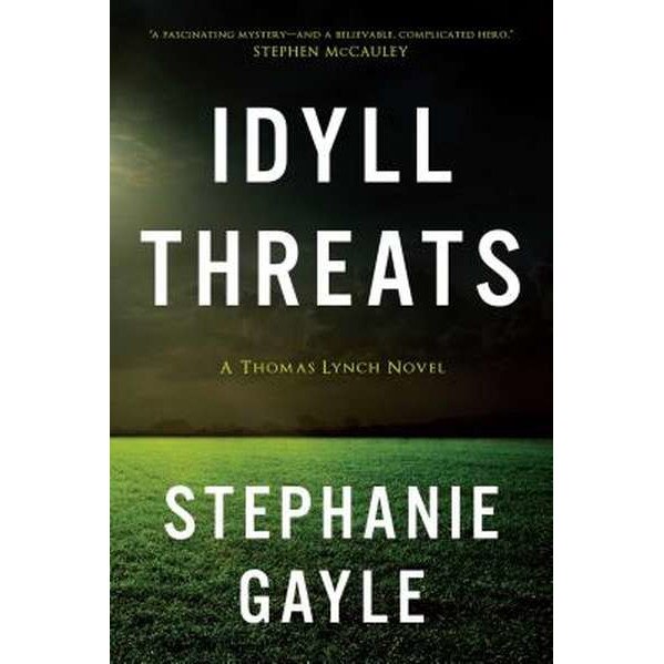 Idyll Threats de Stephanie Gayle