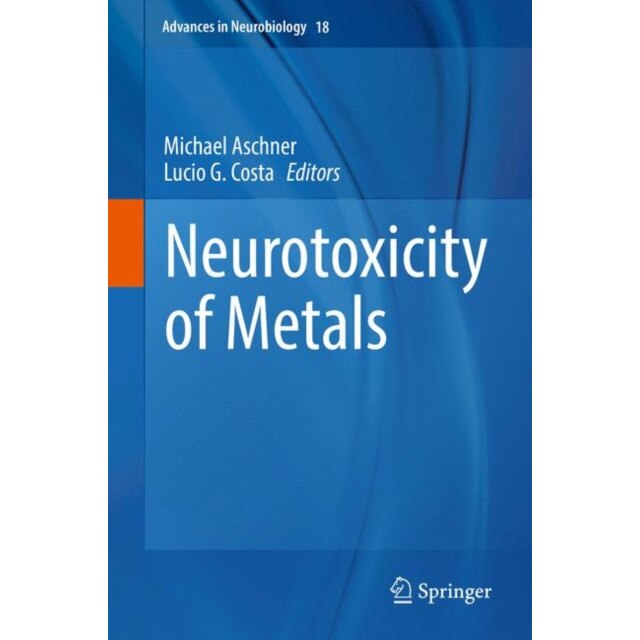 Neurotoxicity of Metals de Michael Aschner