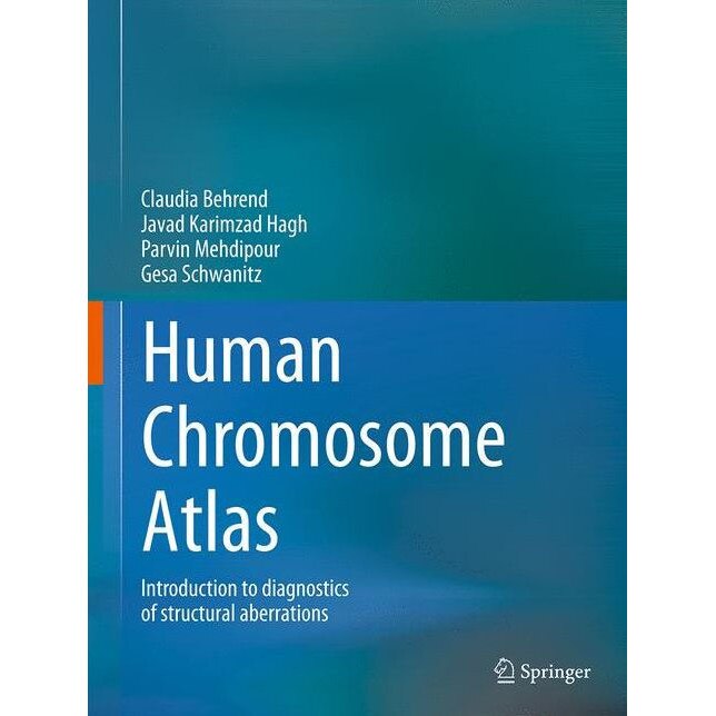 Human Chromosome Atlas de Claudia Behrend