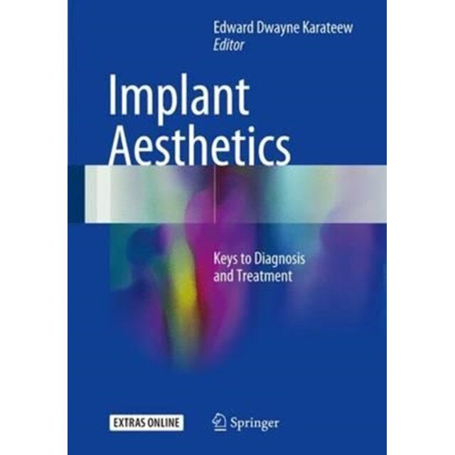 Implant Aesthetics de Edward Dwayne Karateew