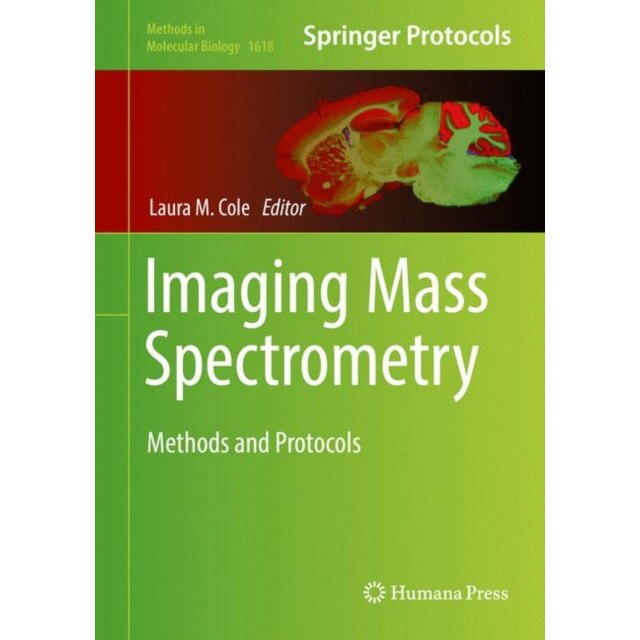 Imaging Mass Spectrometry de Laura M. Cole