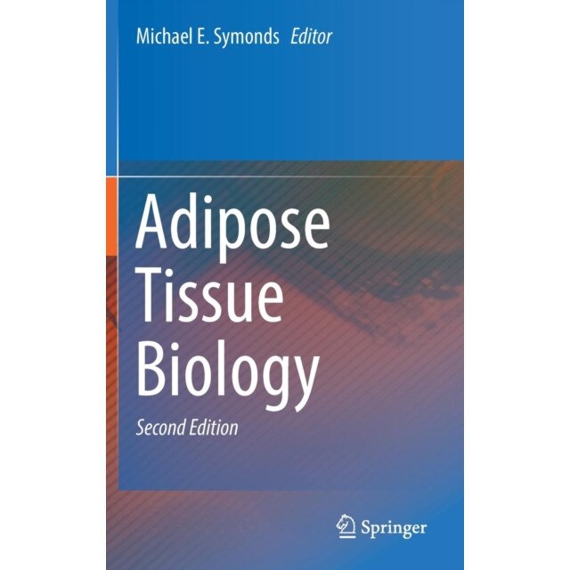 Adipose Tissue Biology de Michael E. Symonds