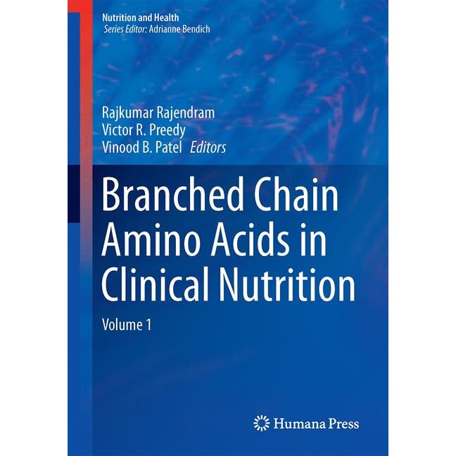 Branched Chain Amino Acids in Clinical Nutrition de Rajkumar Rajendram [Hardback]
