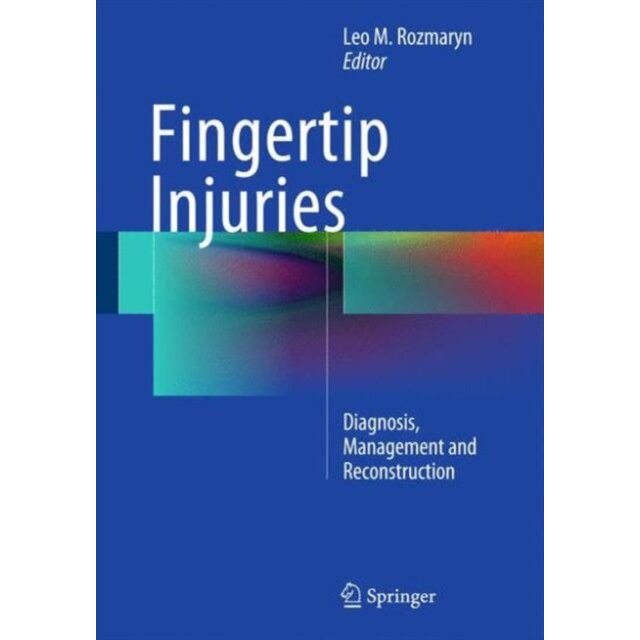 Fingertip Injuries de Leo M. Rozmaryn