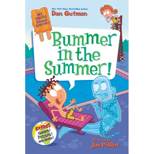 My Weird School Special: Bummer in the Summer! de Dan Gutman [Paperback]