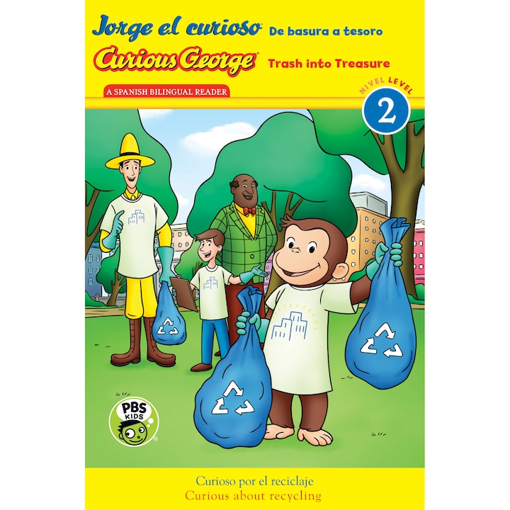 Jorge El Curioso: De Basura A Tesoro / Curious George: Trash Into Treasure de H. A. Rey