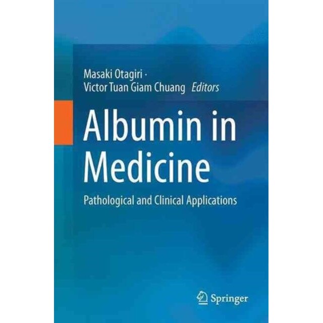 Albumin in Medicine de Masaki Otagiri
